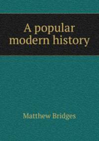 A popular modern history