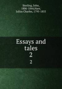 Essays and tales. 2