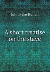 A short treatise on the stave