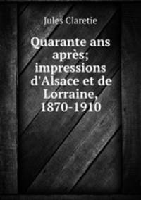 Quarante ans apres; impressions d