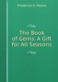 The Book of Gems: A Gift for All Seasons