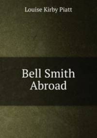 Bell Smith Abroad
