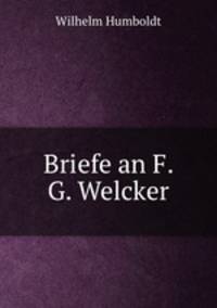 Briefe an F. G. Welcker