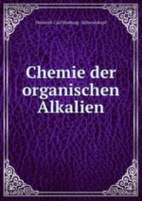 Chemie der organischen Alkalien