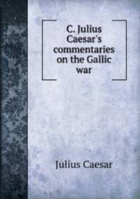 C. Julius Caesar