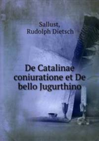 De Catalinae coniuratione et De bello Jugurthino
