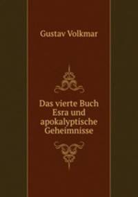 Das vierte Buch Esra und apokalyptische Geheimnisse