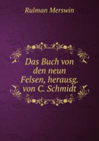 Das Buch von den neun Felsen, herausg. von C. Schmidt