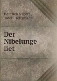 Der Nibelunge Liet