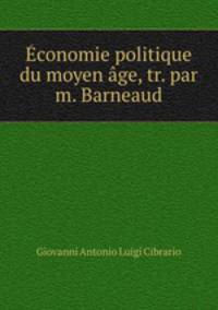 conomie politique du moyen ge, tr. par m. Barneaud