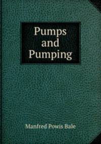 Pumps and Pumping