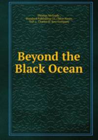 Beyond the Black Ocean