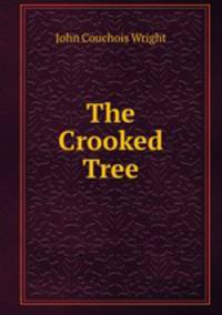 The Crooked Tree