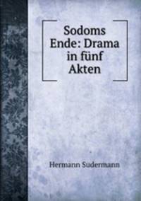 Sodoms Ende: Drama in funf Akten