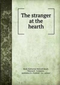 The stranger at the hearth