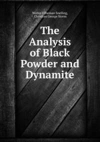 The Analysis of Black Powder and Dynamite