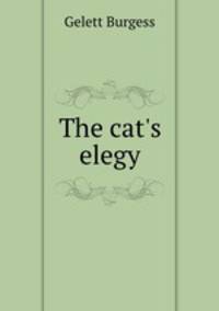 The cat`s elegy