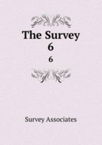 The Survey. 6