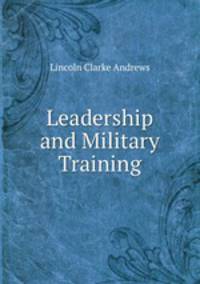 Leadership and Military Training