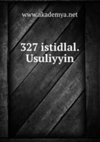 327 istidlal.Usuliyyin