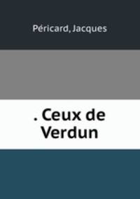 . Ceux de Verdun