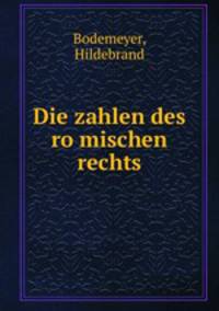 Die zahlen des ro?mischen rechts