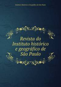Revista do Instituto histrico e geogrfico de So Paulo