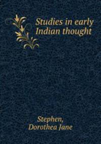 Studies in early Indian thought