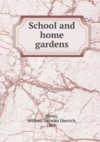 School and home gardens
