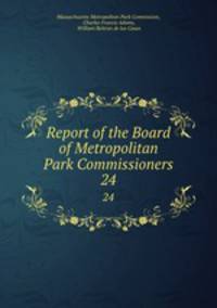 Report of the Board of Metropolitan Park Commissioners. 24