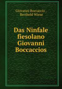 Das Ninfale fiesolano Giovanni Boccaccios