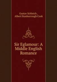 Sir Eglamour: A Middle English Romance