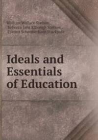 Ideals and Essentials of Education