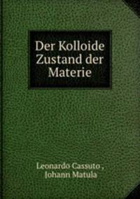 Der Kolloide Zustand der Materie