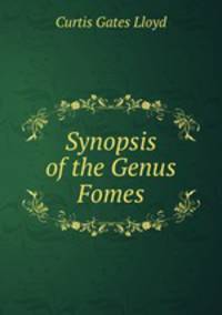 Synopsis of the Genus Fomes