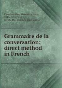 Grammaire de la conversation; direct method in French