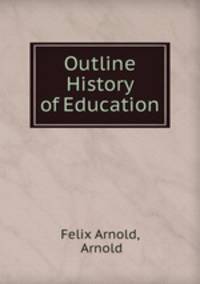 Outline History of Education