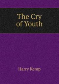 The Cry of Youth
