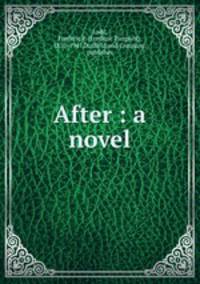 After : a novel