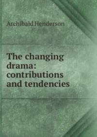 The changing drama: contributions and tendencies