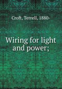 Wiring for light and power;
