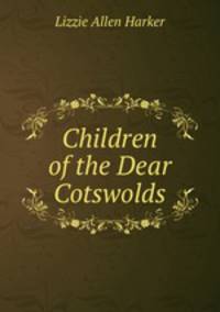 Children of the Dear Cotswolds