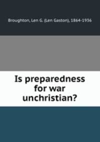 Is preparedness for war unchristian?