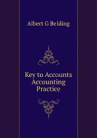 Key to Accounts & Accounting Practice