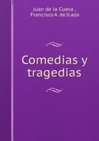 Comedias y tragedias