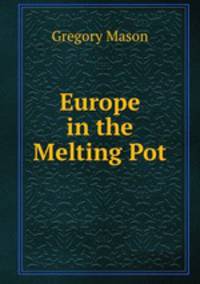 Europe in the Melting Pot