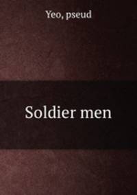 Soldier men