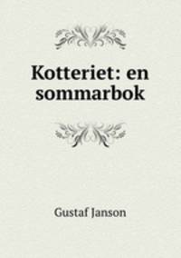 Kotteriet: en sommarbok