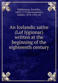An Icelandic satire (Lof lyginnar) written at the beginning of the eighteenth century
