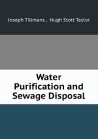Water Purification and Sewage Disposal